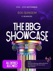 A promotional poster for "THE BBG SHOWCASE" dated 5th-15th September, advertising 600 $ANSEM and 5 winners, with "ALL ENTRIES ALLOWED!" displayed at the bottom.