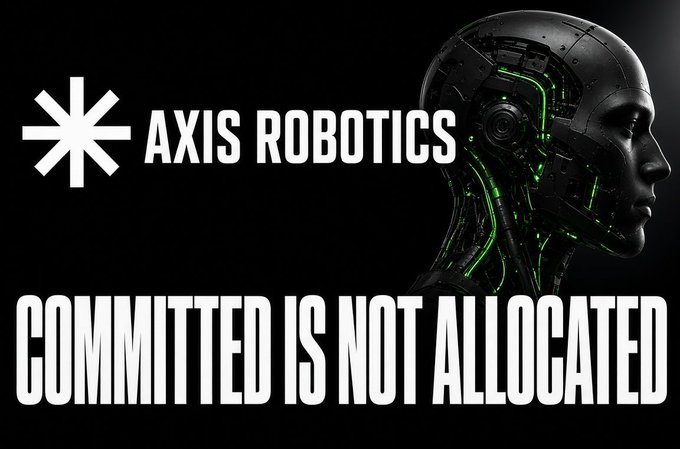 A promotional graphic features the 'AXIS ROBOTICS' logo with an asterisk symbol, alongside an illustration of a robotic head with green circuitry, and the text 'COMMITTED IS NOT ALLOCATED'.