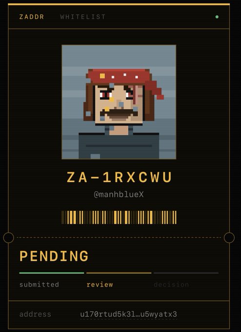 A 'ZADDR WHITELIST' status card displaying a pixel art pirate avatar, the handle '@manhblueX', the code 'ZA-1RXCWU', a progress bar in 'PENDING' status at the 'review' stage, and a partial wallet address.