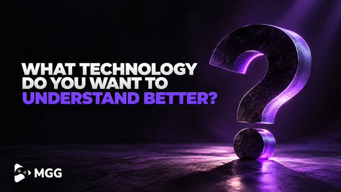 A promotional graphic with a glowing purple question mark and the text 'WHAT TECHNOLOGY DO YOU WANT TO UNDERSTAND BETTER?' featuring the 'MGG' logo.