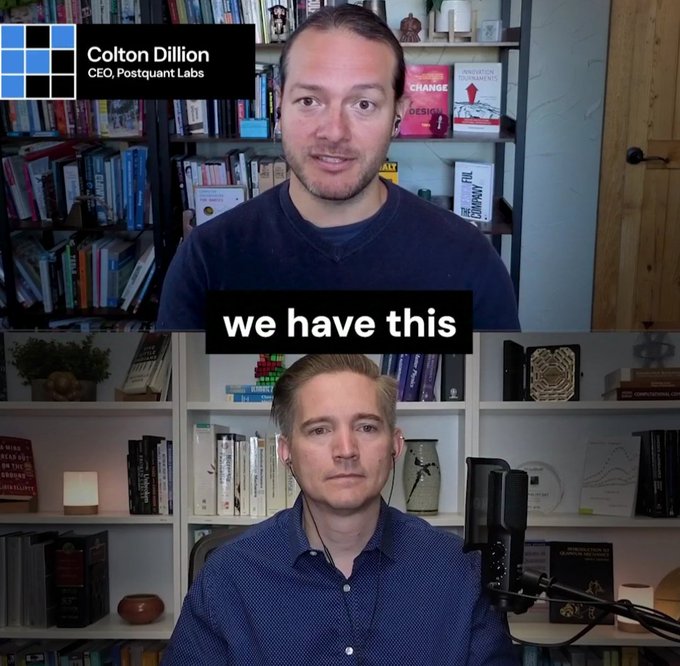 A split-screen video call featuring Colton Dillion, CEO of Postquant Labs, in the top frame and another man with earphones in the bottom frame, with the subtitle 'we have this' displayed between them.