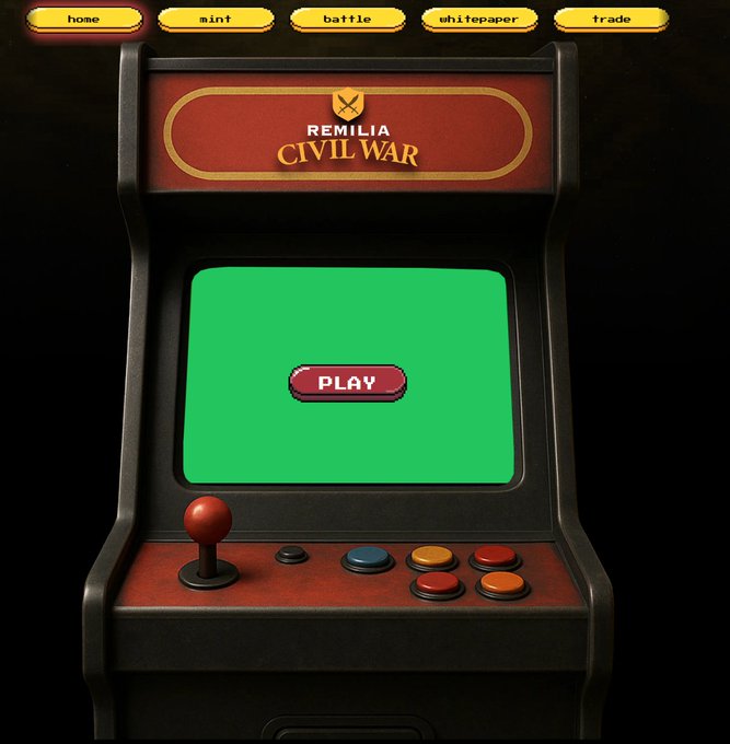 A retro arcade machine themed 'REMILIA CIVIL WAR' with yellow buttons for home, mint, battle, whitepaper, and trade across the top, a green screen displaying a red 'PLAY' button, and a classic joystick and button control panel.