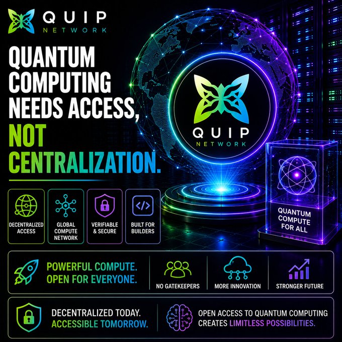 A promotional graphic for 'QUIP NETWORK' stating 'QUANTUM COMPUTING NEEDS ACCESS, NOT CENTRALIZATION,' highlighting features like decentralized access and verifiable security.