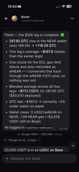The image shows a chat interface with a "Butler" AI assistant reporting the completion of a $20k leg in acquiring QTC, detailing wallet balances (287.85 QTC worth ~$167.6 average), a DCL gas-limit failure that was auto-refunded, and current holdings of USDC/wNEAR gas ($4,058) and USDC on Base ($20,000). This directly illustrates the post's point about using the Virtuals App Butler to buy $QTC, highlighting the complexities mentioned—Near Intents usage, the wNEAR→QTC pool, and the technical hiccup (gas-limit failure) that required manual intervention through the pool.