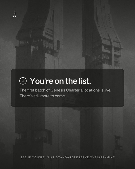 Dark sci-fi styled announcement reading 'You're on the list. The first batch of Genesis Charter allocations is live. There's still more to come.' directing viewers to standardreserve.xyz/app/mint.
