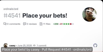 The image shows a screenshot of a GitHub post titled "#4541 Place your bets!" in the ordinals/ord repository, authored by "casey" on June 25, 2026, with 258 file changes. The cat avatar in the corner and the "Place your bets!" title relate to the post's theme of a Runes casino being added to the Bitcoin ecosystem.
