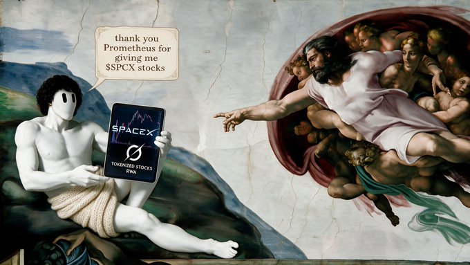 A meme based on Michelangelo's 'Creation of Adam' where the figure on the left holds a sign reading 'thank you Prometheus for giving me $SPCX stocks' and a tablet displaying 'SPACEX' and 'TOKENIZED STOCKS RWA', with God on the right.