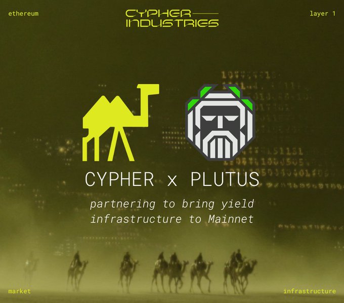 A promotional graphic for Cypher Industries announcing a partnership with Plutus, featuring both logos and the text "CYPHER x PLUTUS partnering to bring yield infrastructure to Mainnet" against a backdrop of camel riders crossing a desert with overlay digital code, framed by the labels "ethereum," "layer 1," "market," and "infrastructure."