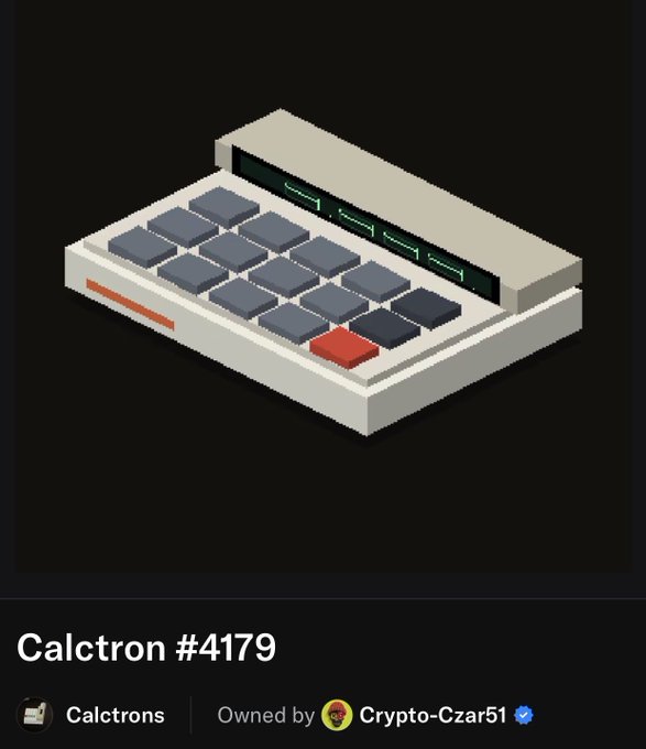 The image showcases Calctron #4179, an isometric pixel-art rendering of a retro calculator with a red button and green display, owned by "Crypto-Czar51" (Crypto-Czar51.eth) as part of the Calctrons NFT collection on Base. This digital collectible relates to the post celebrating Crypto-Czar51 as the top holder of Calctrons, highlighting the "Cache Flow" momentum around the project.