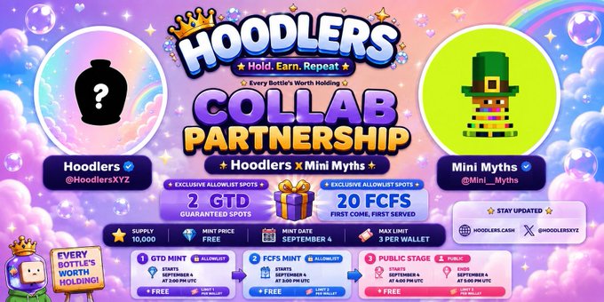 A vibrant promotional graphic for 'HOODLERS COLLAB PARTNERSHIP' between Hoodlers and Mini Myths, detailing mint stages, allowlist spots (2 GTD, 20 FCFS), and a start date of September 4.