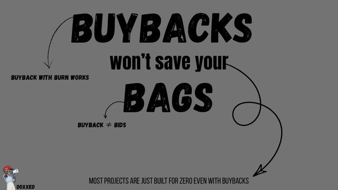 A gray graphic with bold black text reading 'BUYBACKS won't save your BAGS', along with notes 'BUYBACK WITH BURN WORKS', 'BUYBACK ≠ BIDS', and 'MOST PROJECTS ARE JUST BUILT FOR ZERO EVEN WITH BUYBACKS', featuring a small Doxxed mascot in the corner.
