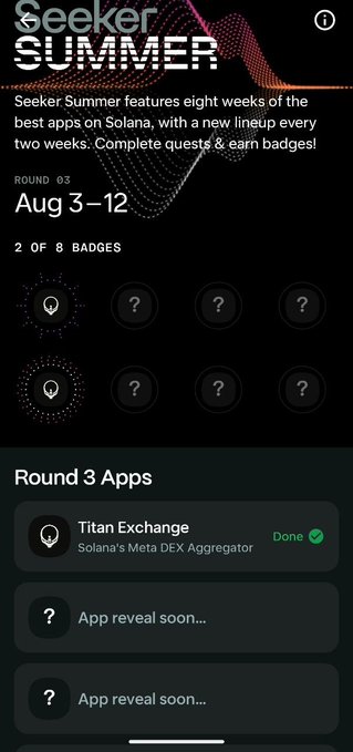 The image shows the Seeker Summer app interface for Round 3 (Aug 3-12), featuring a Titan Exchange mission marked as "Done" with a green checkmark, alongside two locked mystery apps labeled "App reveal soon..." The screen displays progress of 2 of 8 badges earned, corresponding to the post's announcement about a new Titan mission available in Seeker, with the completed Titan Exchange task shown as the first reward obtained.