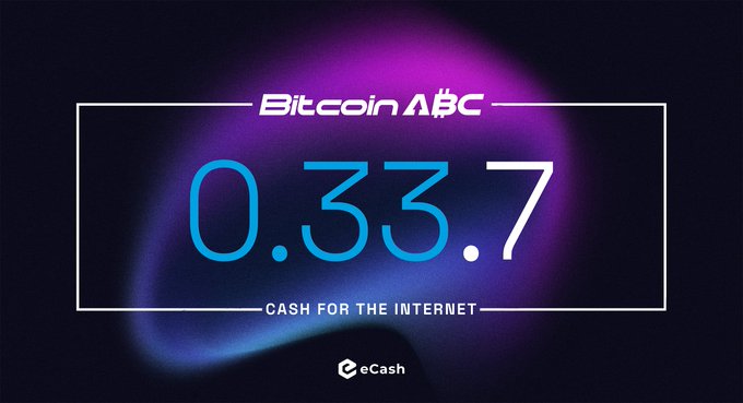 The image announces Bitcoin ABC 0.33.7, featuring the version number prominently with the tagline "CASH FOR THE INTERNET" and the eCash logo, directly illustrating the subject of the accompanying post.