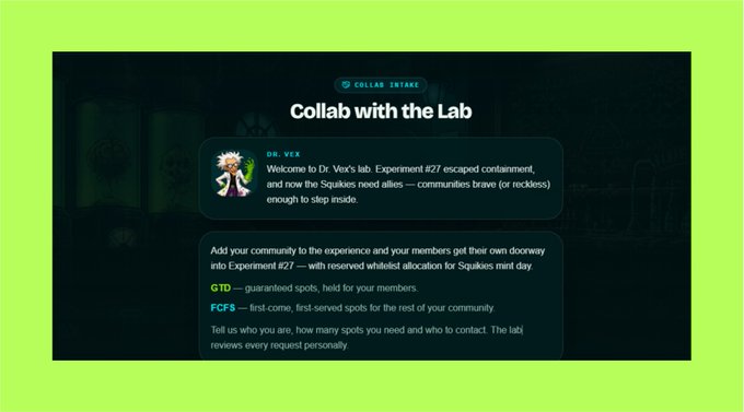 An announcement titled 'Collab with the Lab' from Dr. Vex about Experiment #27 escaping containment, inviting communities to mint Squikes with whitelisted spots.