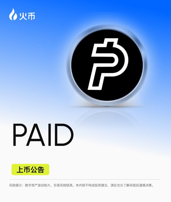 A Huobi HTX listing announcement graphic for $PAID (PAID), featuring the black circular Paid token logo on a blue gradient background, with "上市公告" (Listing Announcement) and a risk disclaimer noting the high volatility of digital assets. The image visually confirms the token's upcoming spot trading launch on the exchange.