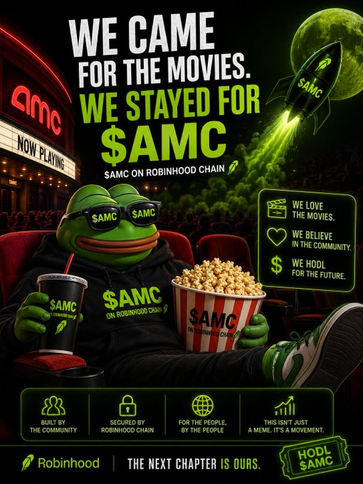 A promotional image featuring Pepe the Frog dressed as a moviegoer wearing "$AMC" sunglasses and hoodie, holding popcorn and a drink in a theater setting with a rocket blasting off toward the moon displaying "$AMC," with bold text reading "WE CAME FOR THE MOVIES. WE STAYED FOR $AMC" and "$AMC ON ROBINHOOD CHAIN." The poster ties directly to the post's message, highlighting $AMC as the first ticker launched on Robinhood Chain and promoting the contract address 0x6055706234Dd0CC9965400296f2Ca950941f6253 as the official community-run token amid warnings about scams and rugs.