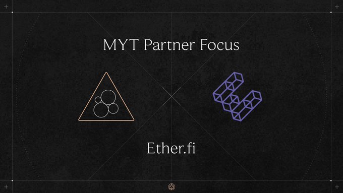 A dark graphic with the text 'MYT Partner Focus' displaying the Ether.fi logo alongside another triangular logo on a black background.