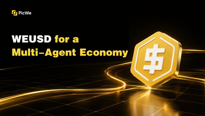 A promotional banner from PicWe featuring the headline "WEUSD for a Multi-Agent Economy" alongside a glowing gold hexagonal token displaying a stylized dollar sign, visually reinforcing the message about WEUSD serving as a multi-chain settlement layer for AI-driven RWA markets.