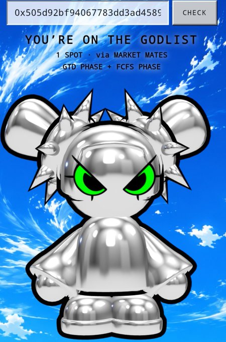 An NFT-style image with a silver spiky bear-like character on a blue sky background, displaying text 'YOU'RE ON THE GODLIST' with '1 SPOT via MARKET MATES' and a transaction hash.
