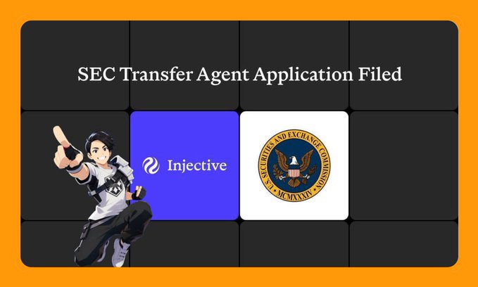 A graphic announcing 'SEC Transfer Agent Application Filed' featuring the Injective logo alongside the Securities and Exchange Commission seal, accompanied by an anime-style character pointing forward.
