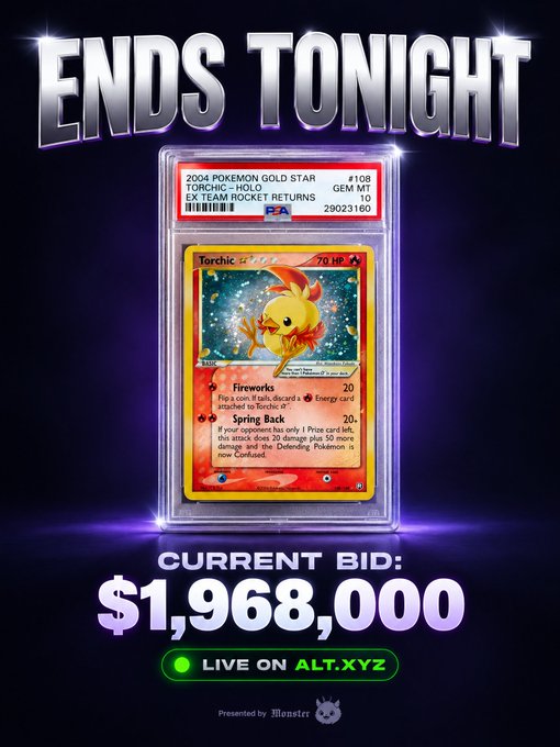 A promotional auction poster displaying a PSA-graded "2004 POKEMON GOLD STAR TORCHIC-HOLO EX TEAM ROCKET RETURNS" card, with "ENDS TONIGHT" at the top and a "CURRENT BID: $1,968,000 LIVE ON ALT.XYZ" at the bottom.