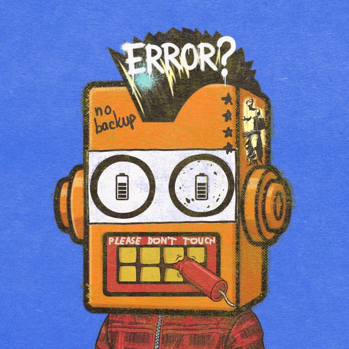 An illustration of an orange robot character with cassette tape eyes and a red button labeled "PLEASE DON'T TOUCH," with graffiti-style text reading "ERROR?" and "no backup" above its head.