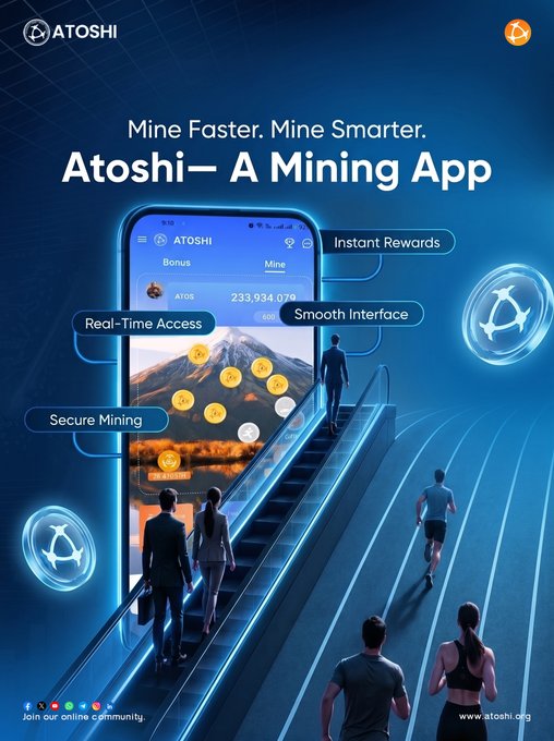 An advertisement for 'Atoshi - A Mining App' showing a smartphone displaying the mining interface with labels 'Instant Rewards', 'Smooth Interface', 'Real-Time Access', and 'Secure Mining' against a blue background with people walking on stairs.