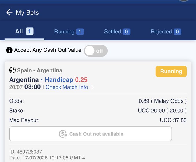 A mobile betting app screen showing 'My Bets' with one running bet on Spain - Argentina (Argentina - Handicap 0.25) at odds 0.89 Malay Odds, stake UCC 20.00, max payout UCC 37.80, dated 17/07/2026.