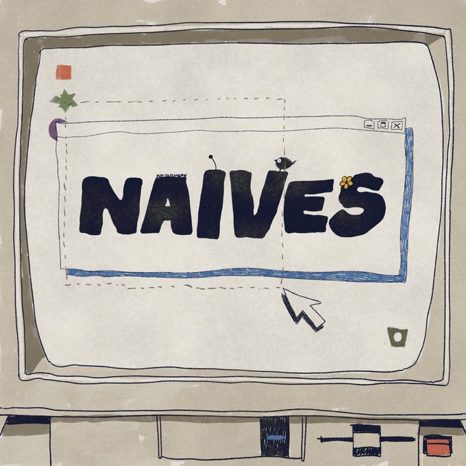A hand-drawn illustration of a computer monitor displaying a window with the word 'NAIVES' in bold black letters, complete with a cursor arrow.
