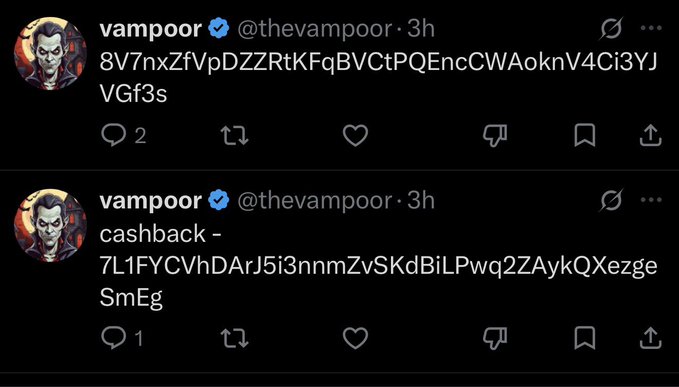 The image shows two tweets from verified user "@thevampoor" posted 3 hours apart. The first tweet contains a string of alphanumeric characters (8V7nxZfVpDZZRtKFqBVCtPQEncCWAoknV4Ci3YJVGf3s), and the second tweet titled "cashback -" contains another similar string (7L1FYCVhDArJ5i3nnmZvSKdBiLPwq2ZAykQXezgeSmEg), likely representing cryptocurrency transaction addresses or contract hashes. These appear to be promotional posts showcasing creator rewards and cashback mechanisms being deployed, as referenced in the accompanying context about the new generation of developers launching bundled narrative features.