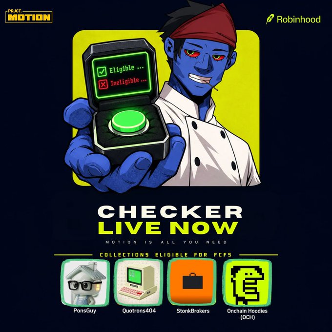 A promotional graphic featuring a blue-skinned anime-style character holding an "Eligible/Ineligible" checker device, announcing that the Motion Wallet Checker is live now for holders of PonsGuy, StonkBrokers, Onchain Hoodies (OCH), and Quotrons404 collections to verify FCFS eligibility.