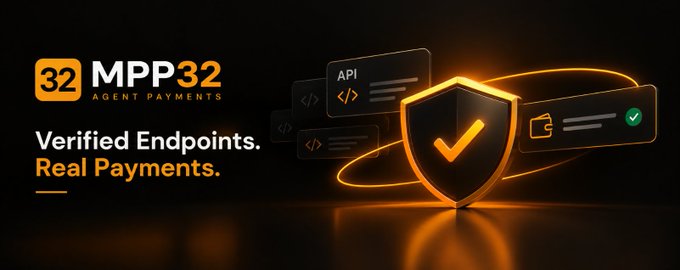A promotional banner with a black background featuring the text '32 MPP32 AGENT PAYMENTS' and 'Verified Endpoints. Real Payments.' alongside an orange and white shield graphic and stylized UI cards.