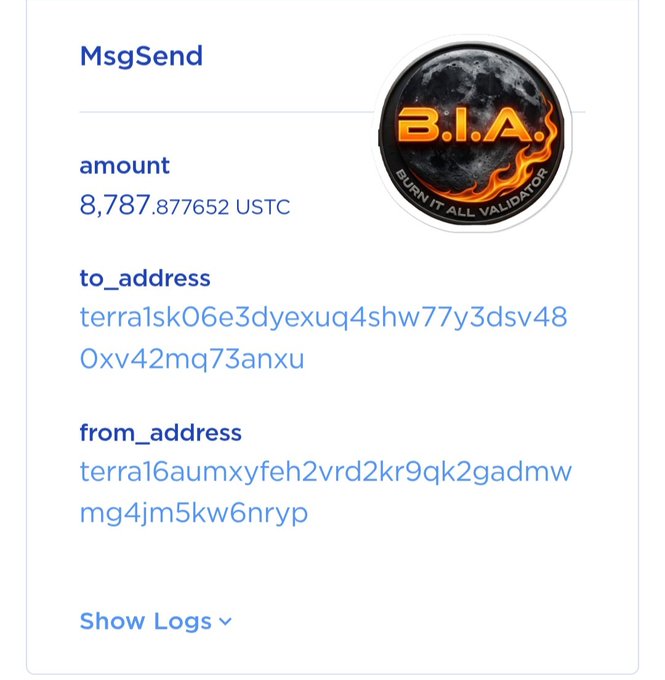 A blockchain transaction interface showing a "MsgSend" transfer of 8,787.877652 USTC from a terra address to another terra address, with a "BURN IT ALL VALIDATOR" badge featuring "B.I.A." logo.