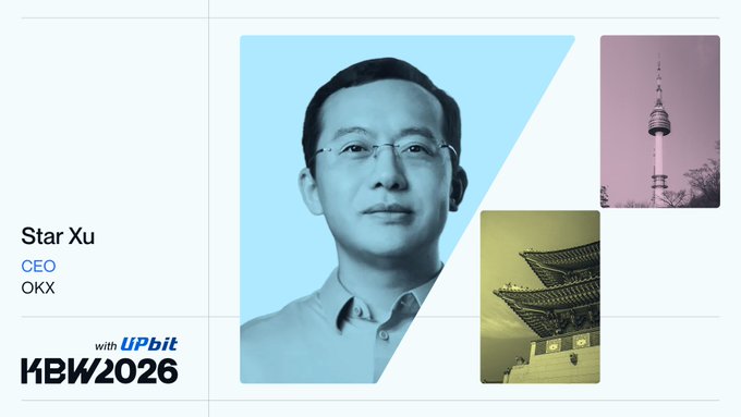 A promotional graphic featuring Star Xu, CEO of OKX, alongside an image of a tower, with 'KBW2026 with UPbit' displayed at the bottom.
