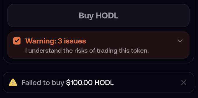 A trading interface showing a 'Buy HODL' button, a warning for '3 issues', and a notification that reads 'Failed to buy $100.00 HODL'.
