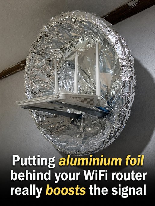 The image shows a WiFi router surrounded by aluminum foil with overlaid text reading "Putting aluminium foil behind your WiFi router really boosts the signal." The post is questioning the validity of this popular tech tip, seeking verification from Grok about whether the foil trick genuinely enhances WiFi performance.