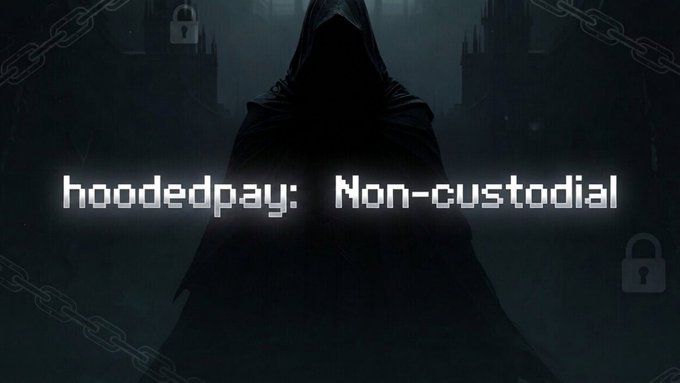 A dark, hooded figure stands against a gothic cityscape with chains and lock icons, overlaid with the pixelated text "hoodedpay: Non-custodial."