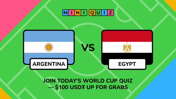 World Cup Mini Quiz graphic featuring Argentina vs Egypt matchup with text 'JOIN TODAY'S WORLD CUP QUIZ — $100 USD UP FOR GRABS' on a soccer field background.