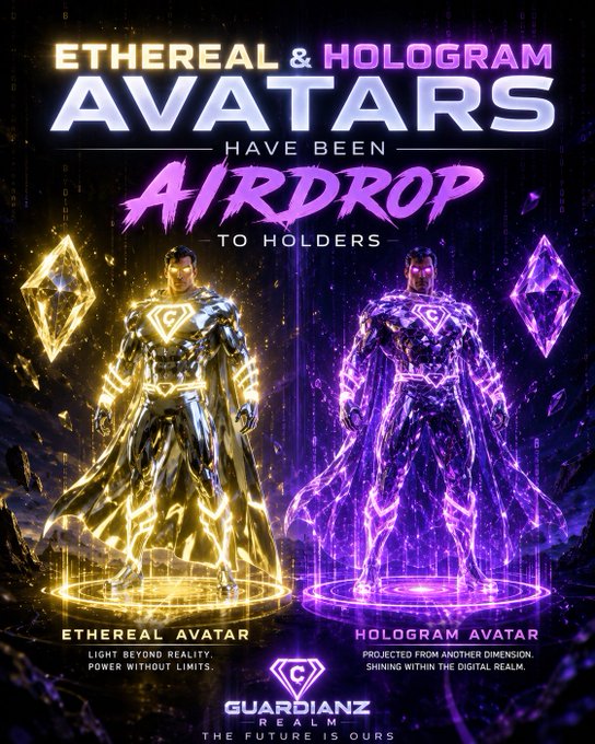 A promotional poster for 'GUARDIANZ REALM' announcing an airdrop of 'ETHEREAL & HOLOGRAM AVATARS' to holders, featuring two glowing superhero figures.