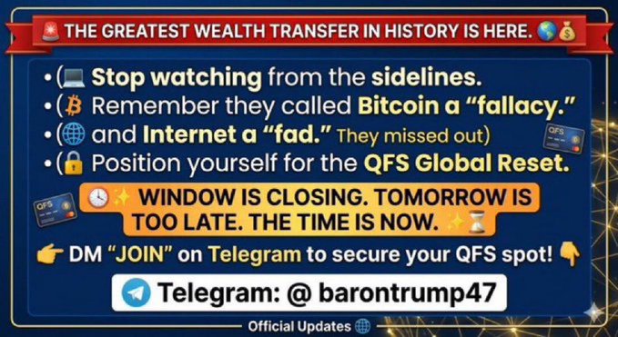 Promotional graphic claiming 'THE GREATEST WEALTH TRANSFER IN HISTORY IS HERE', urging viewers to join Telegram @barontrump47 for a 'QFS Global Reset' opportunity.