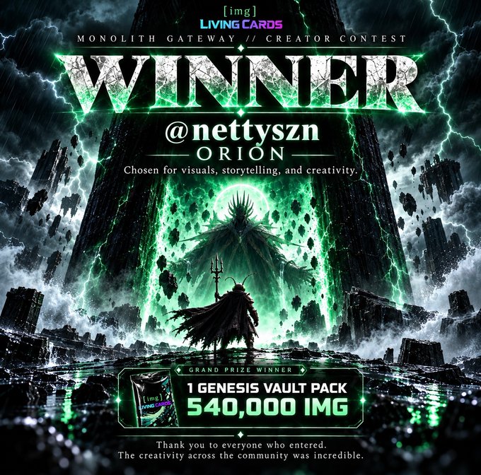 A contest winner announcement graphic for Living Cards Monolith Gateway Creator Contest declaring @nettyszn as the WINNER with the entry 'ORION', winning a 1 Genesis Vault Pack and 540,000 IMG, with a dramatic green-lit fantasy scene of a figure holding a trident before a cosmic entity.