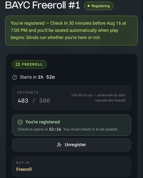 A registration page for 'BAYC Freeroll #1' showing 403 out of 500 entrants registered, with a 'Registering' status and check-in instructions for August 16 at 7:00 PM.