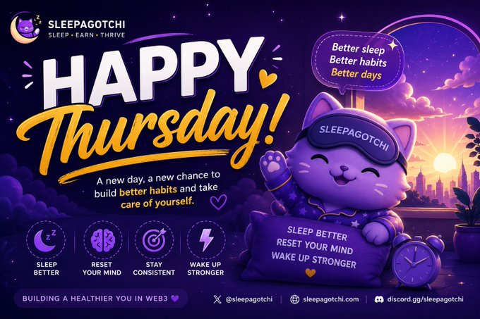 A 'Happy Thursday' promotional graphic for 'Sleepagotchi' featuring a purple cat character wearing a sleep mask, with text promoting 'Better sleep, Better habits, Better days' and encouraging users to 'Sleep Better, Reset Your Mind, Wake Up Stronger' across web3.