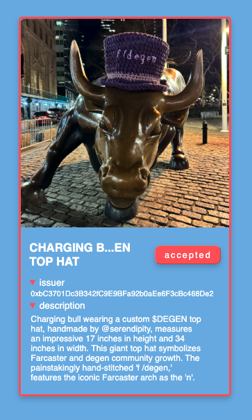 Stylized card titled 'CHARGING B...EN TOP HAT' with an 'accepted' status, featuring an image of the Wall Street Charging Bull statue wearing a purple '@degen' top hat, along with NFT issuer address and description text.