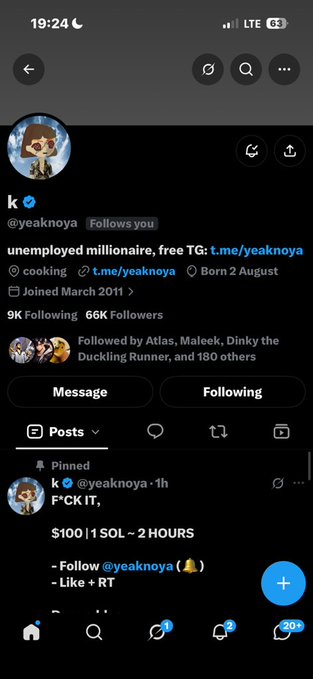 An X/Twitter profile page for @yeaknoya displaying 'unemployed millionaire, free TG: t.me/yeaknoya', 'Joined March 2011', '9K Following', '66K Followers', with a pinned post reading 'F*CK IT, $100 | 1 SOL = 2 HOURS - Follow @yeaknoya - Like + RT'.
