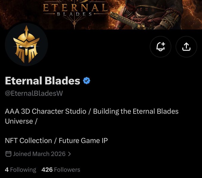 The image shows the X/Twitter profile of "Eternal Blades" (@EternalBladesW), a verified AAA 3D character studio building a future game IP and NFT collection, with 426 followers and 4 following as of March 2026. The banner features samurai-style artwork with the "ETERNAL BLADES" logo, aligning with the post's mention of an early-stage IP initiative gaining traction.
