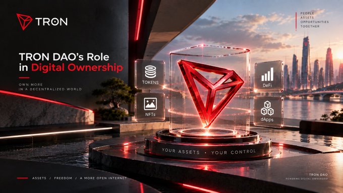 A promotional banner for TRON DAO titled "TRON DAO's Role in Digital Ownership," featuring a glowing red TRON logo surrounded by icons for Tokens, NFTs, DeFi, and dApps, with the tagline "OWN MORE IN A DECENTRALIZED WORLD" and "YOUR ASSETS · YOUR CONTROL."