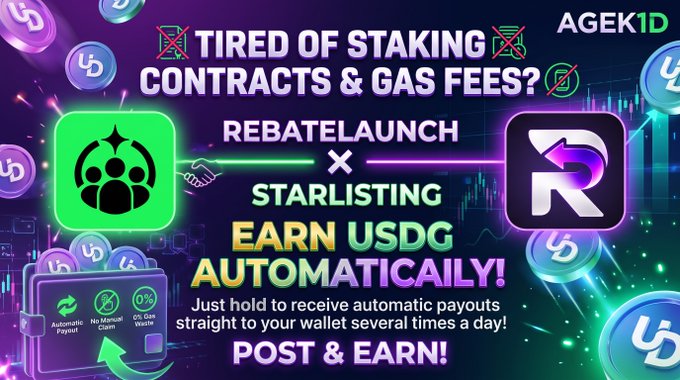 A colorful crypto promotional graphic for Rebatelauch and Starlisting featuring the AGEK1D logo, with large text about tired of staking contracts and gas fees, automatic USDG payouts, and post & earn.