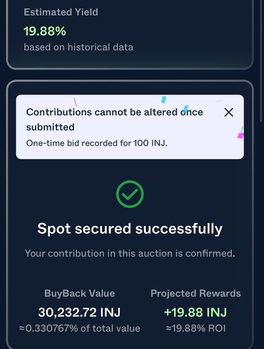 A mobile app confirmation screen showing 'Spot secured successfully' for an auction bid of 100 INJ, with an Estimated Yield of 19.88%, BuyBack Value of 30,232.72 INJ, and Projected Rewards of +19.88 INJ.
