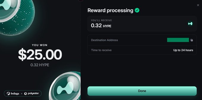 A reward processing confirmation screen from a partnership between beluga and polyester shows the user won $25.00 (0.32 HYPE), with a destination address field and an estimated 'Up to 24 hours' delivery time.